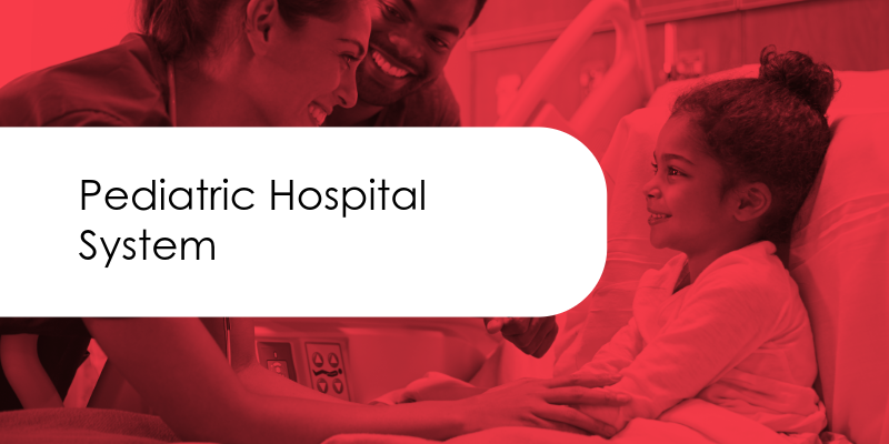 Pediatric Hospital System Case Study Cover Image