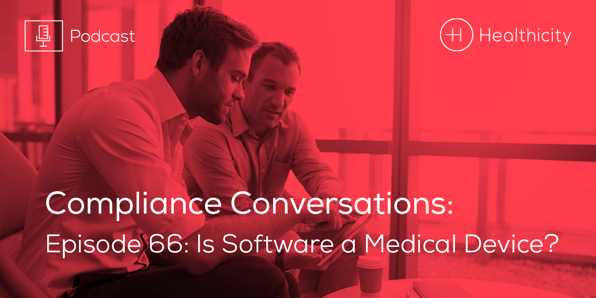 Is Software a Medical Device? - Podcast