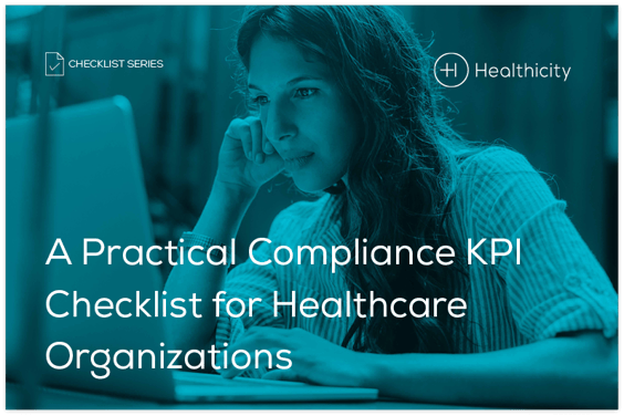 A Practical&nbsp;Compliance&nbsp;KPI Checklist for Healthcare Organizations