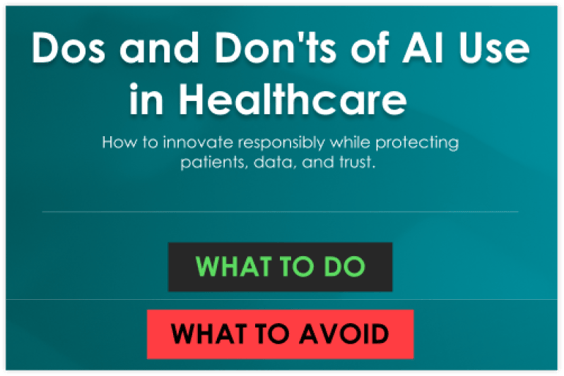 Ebrief Dos and Don'ts of AI Use in Healthcare 