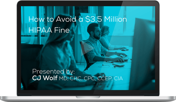 Watch the THow to Avoid a $3.5 Million HIPAA Fine Webinar Here