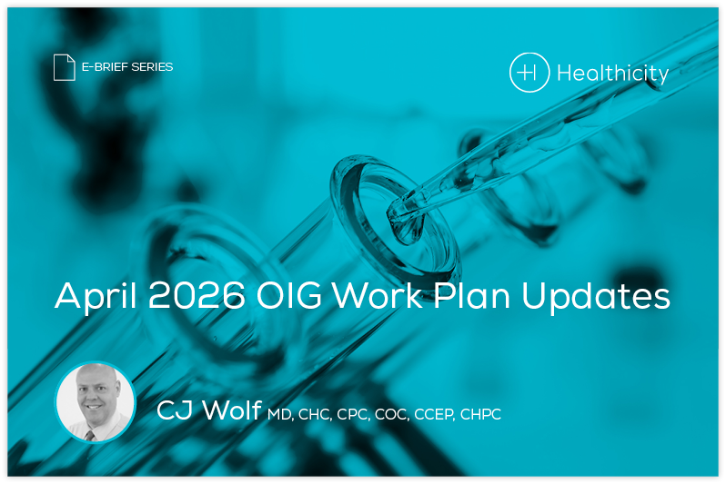 April 2026 OIG Work Plan Updates [eBrief] Healthicity