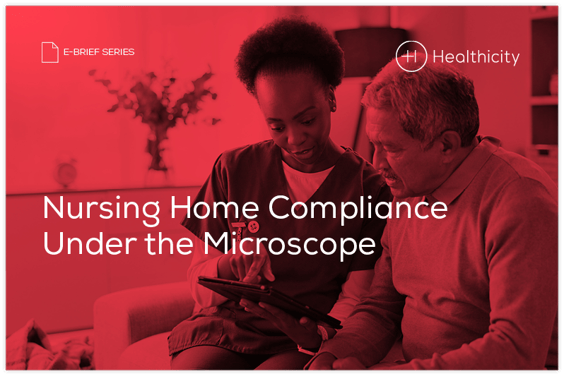 Ebrief Nursing Home Compliance Under the Microscope 