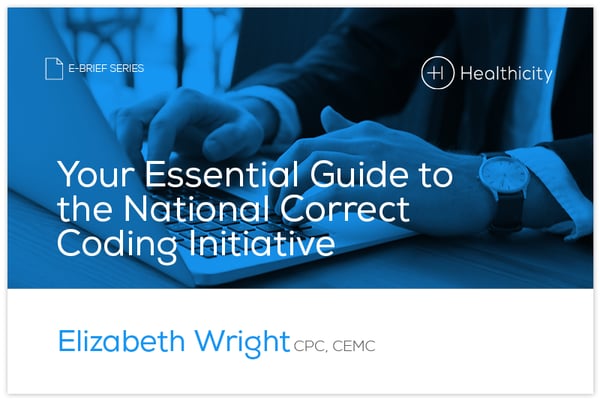 Download the Your Essential Guide to the National Correct Coding Initiative eBrief