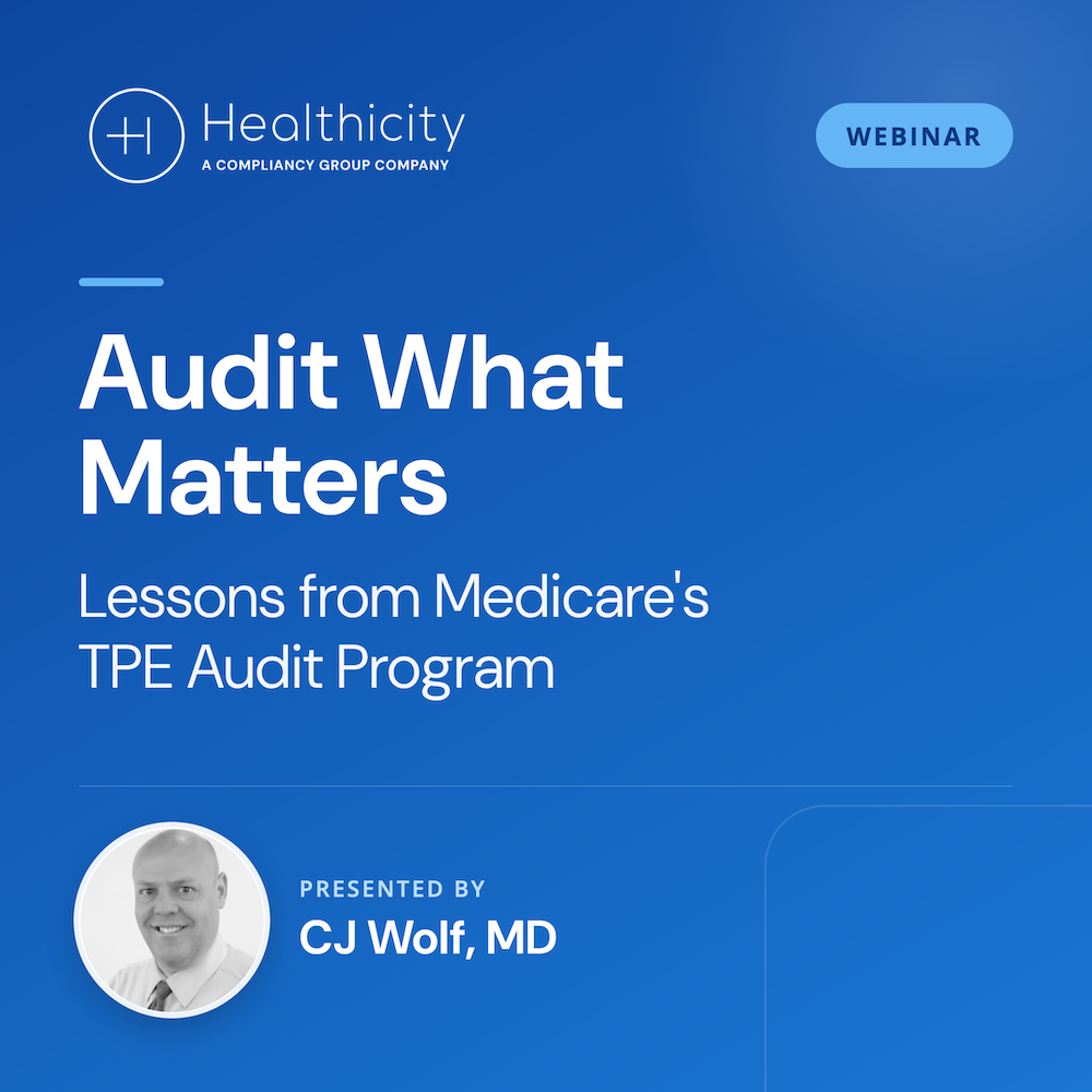 Webinar Featured Image-Lessons from Medicares TPE Audit Program Webinar Featured Image-Lessons from Medicares TPE Audit Program