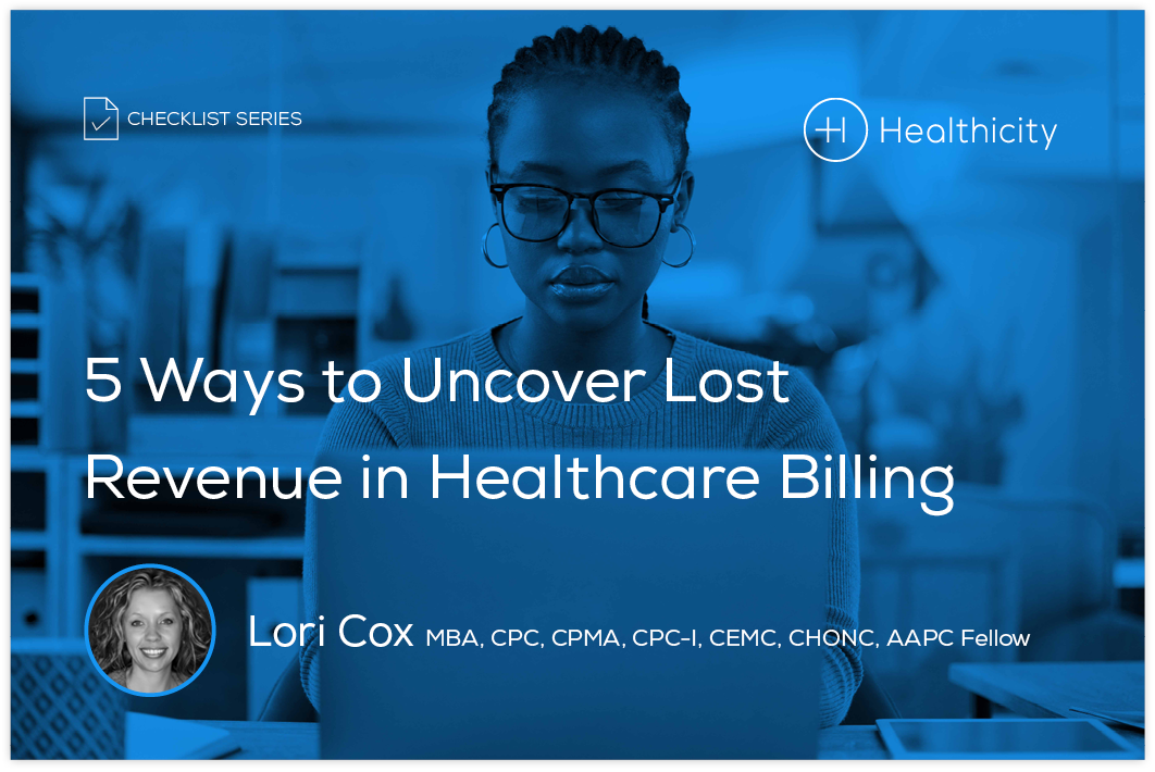 5 Ways to Uncover Lost Revenue in Healthcare Billing