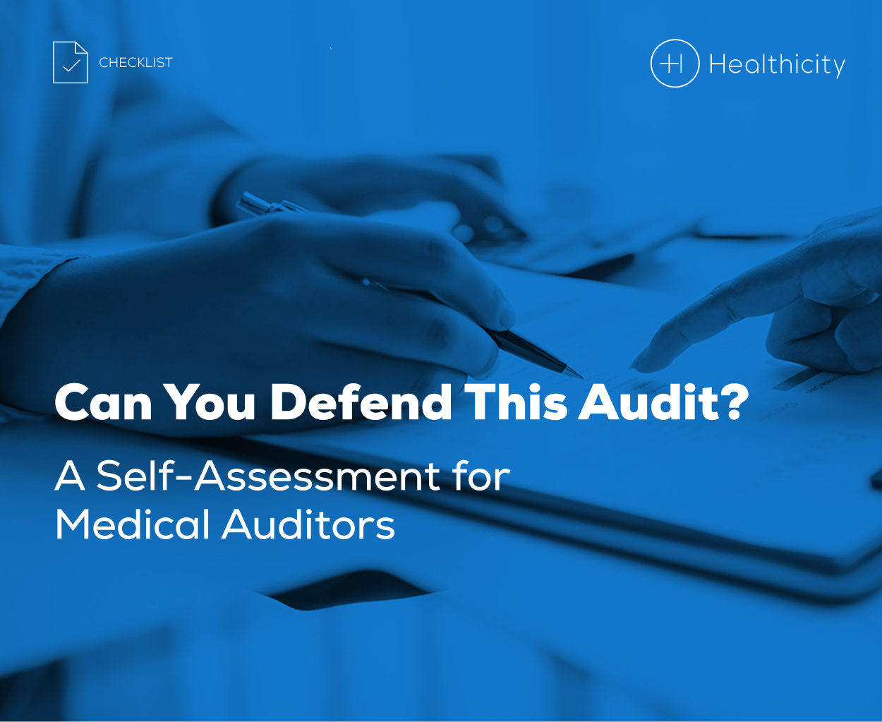 Can You Defend This Audit? [Checklist] Healthicity