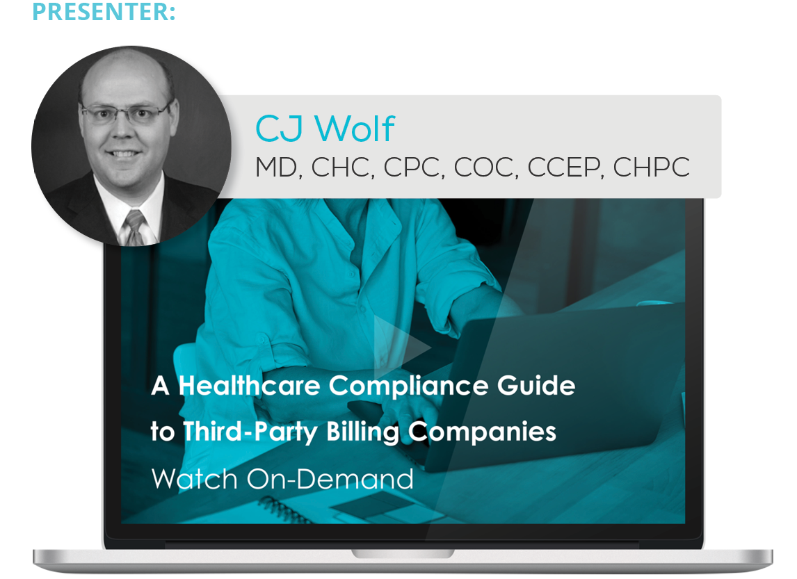 Watch the Webinar - A Healthcare Compliance Guide to Third-Party Billing Companies