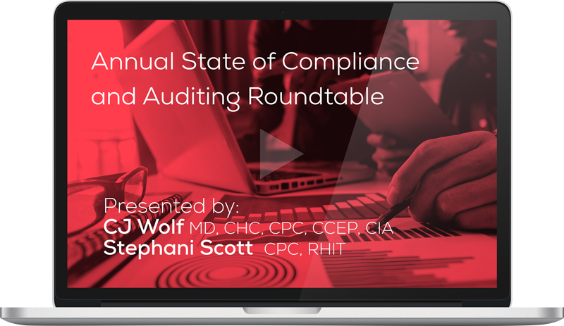 Watch this free on-demand webinar, 'Annual State of Compliance and Auditing Roundtable'