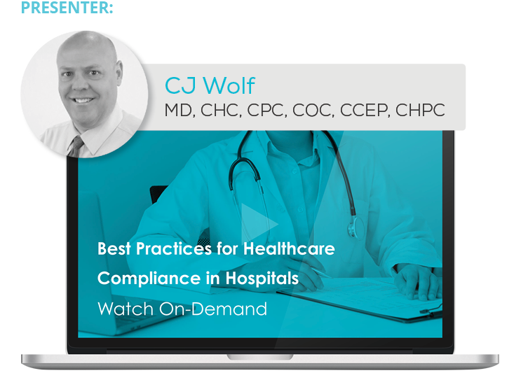 Watch the Webinar - Best Practices for Healthcare Compliance in Hospitals