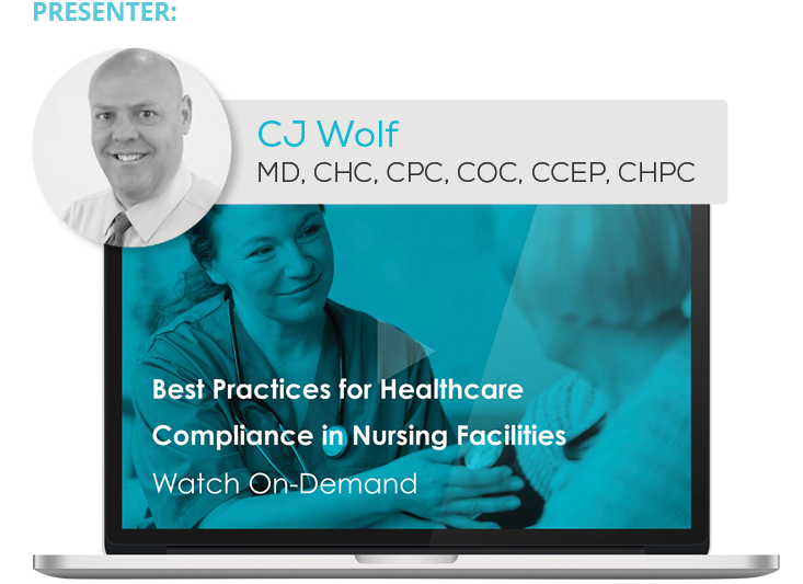Watch the Webinar - Best Practices for Healthcare Compliance in Nursing Facilities