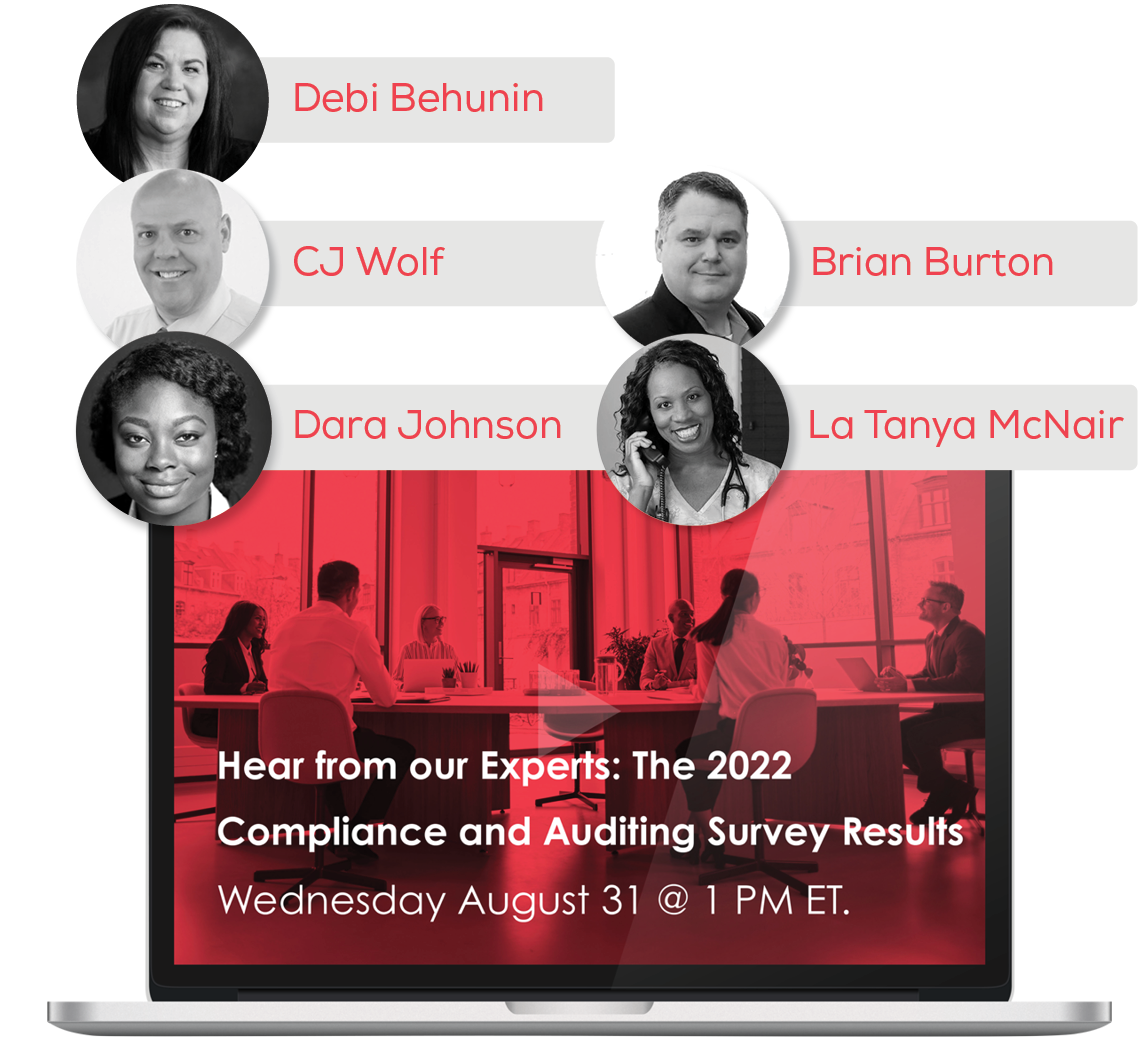 Watch the Webinar - Hear from our Experts: The 2022 Compliance and Auditing Survey Results