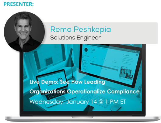 Watch the Webinar - Live Demo:&nbsp;See How Leading Organizations Operationalize Compliance