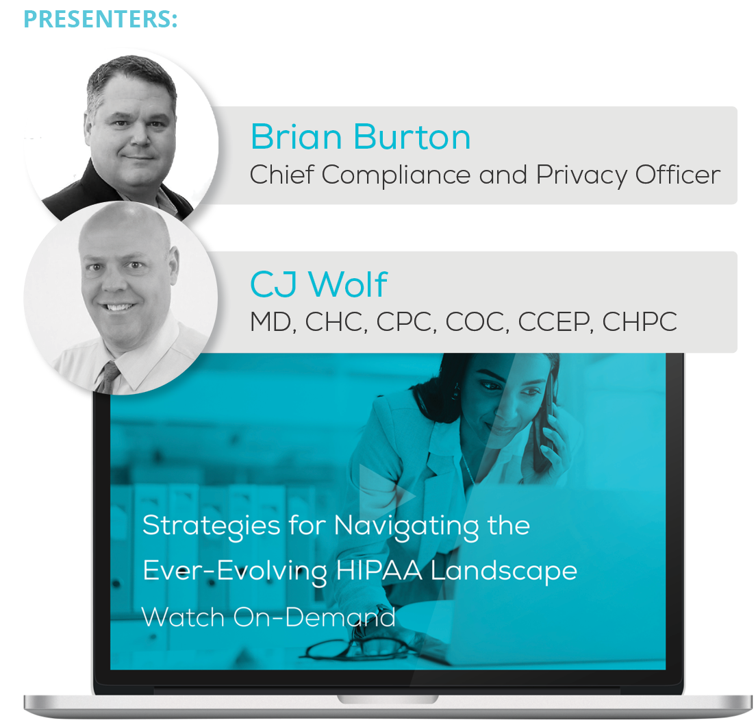 Watch the Webinar - Strategies for Navigating the Ever-Evolving HIPAA Landscape