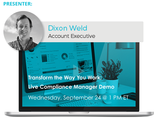 Watch the Webinar - Transform the Way You Work: Live Compliance Manager Demo