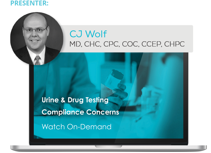 Watch the Webinar - Urine & Drug Testing Compliance Concerns