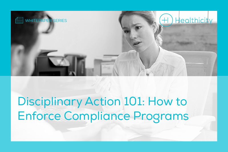 Download the eBrief - Disciplinary Action 101: How to Enforce Compliance Programs