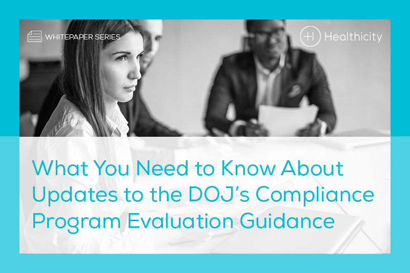 Download the Whitepaper - What You Need to Know About Updates to the DOJ’s Compliance Program Evaluation Guidance