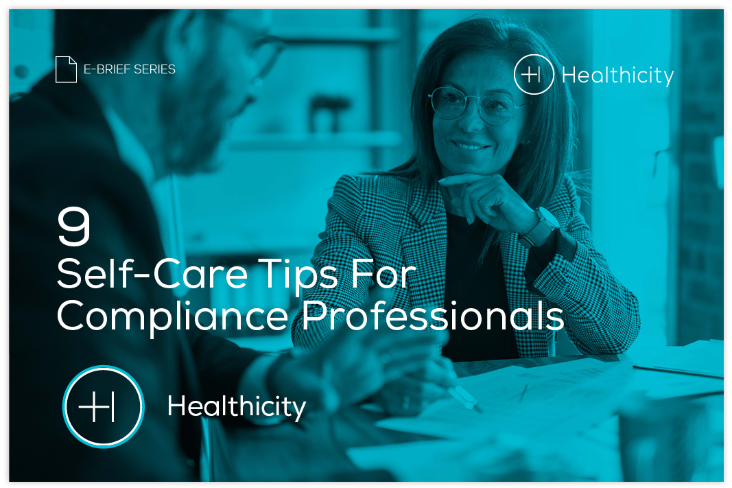 Download the eBrief - 9 Self Care Tips For Compliance Professionals