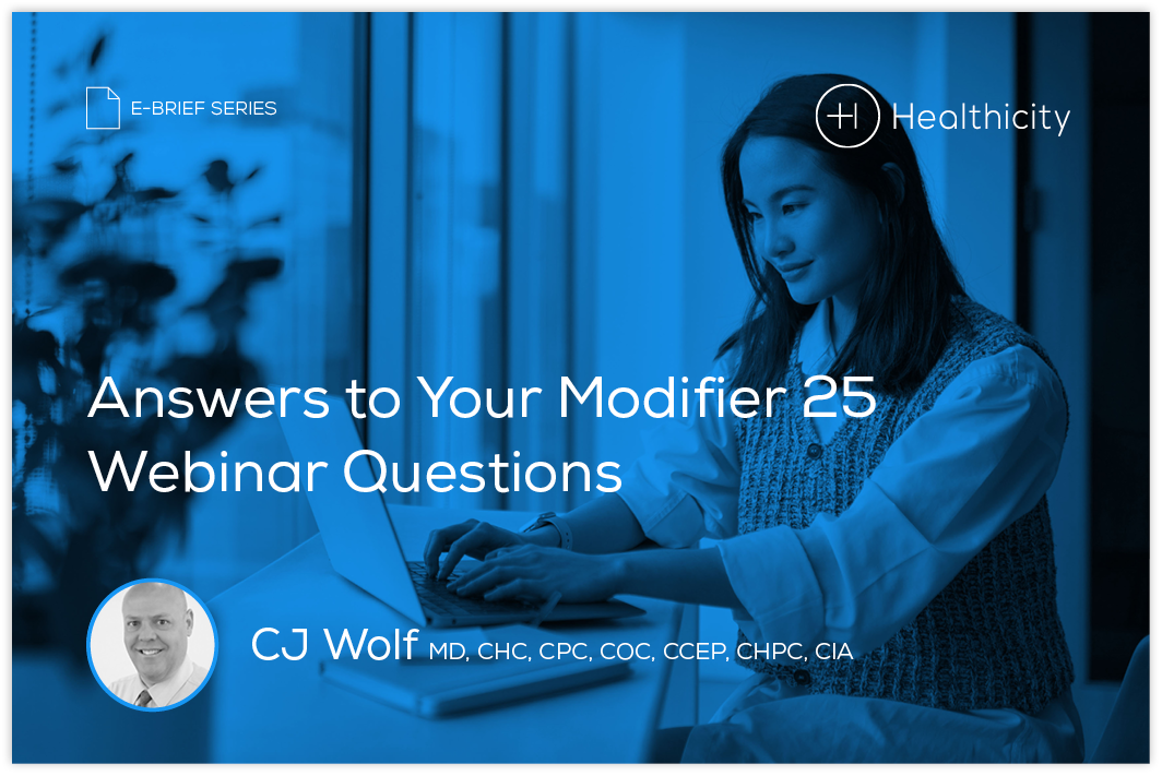 Answers to Your Modifier 25 Webinar Questions