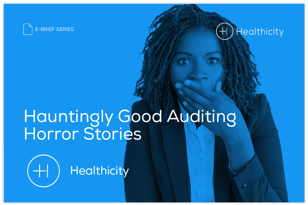 Download the eBrief - Hauntingly Good Auditing Horror Stories