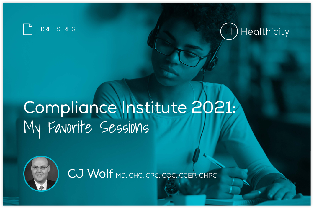 Download the eBrief - Compliance Institute 2021: My Favorite Sessions