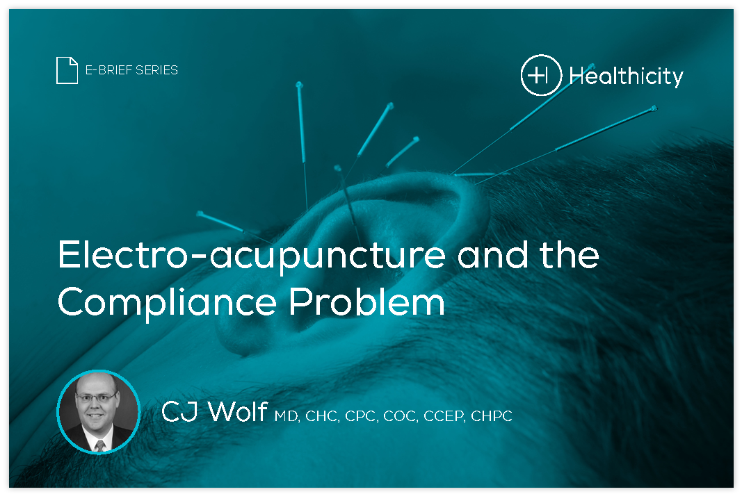 Download the eBrief - Electro-acupuncture and the Compliance Problem