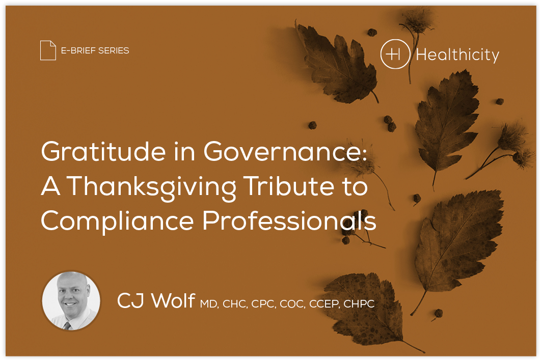 Download the eBrief - Gratitude in Governance: A Thanksgiving Tribute to Compliance Professionals