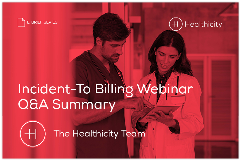 Download the eBrief - Incident-To Billing Webinar Q&A Summary;