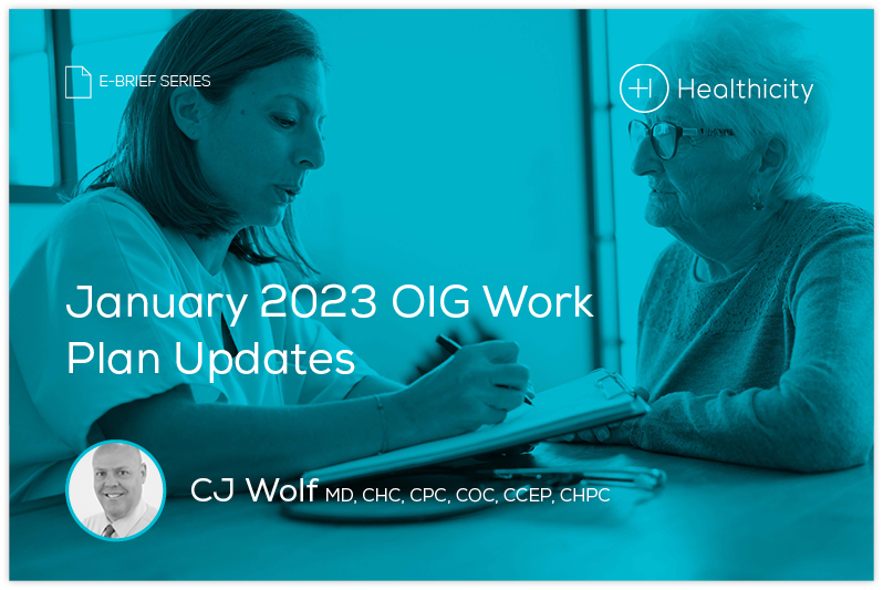 Download the eBrief - New Enforcement Push: January 2023 OIG Work Plan Updates