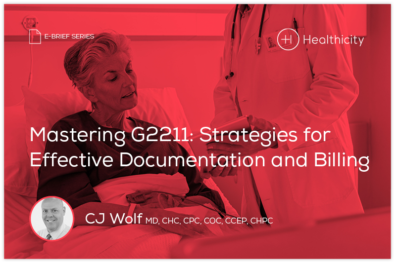 Download the eBrief - Mastering G2211: Strategies for Effective Documentation and Billing