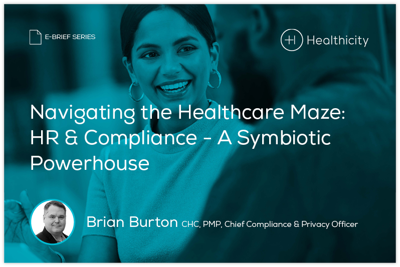 Download the eBrief - Navigating the Healthcare Maze: HR & Compliance - A Symbiotic Powerhouse