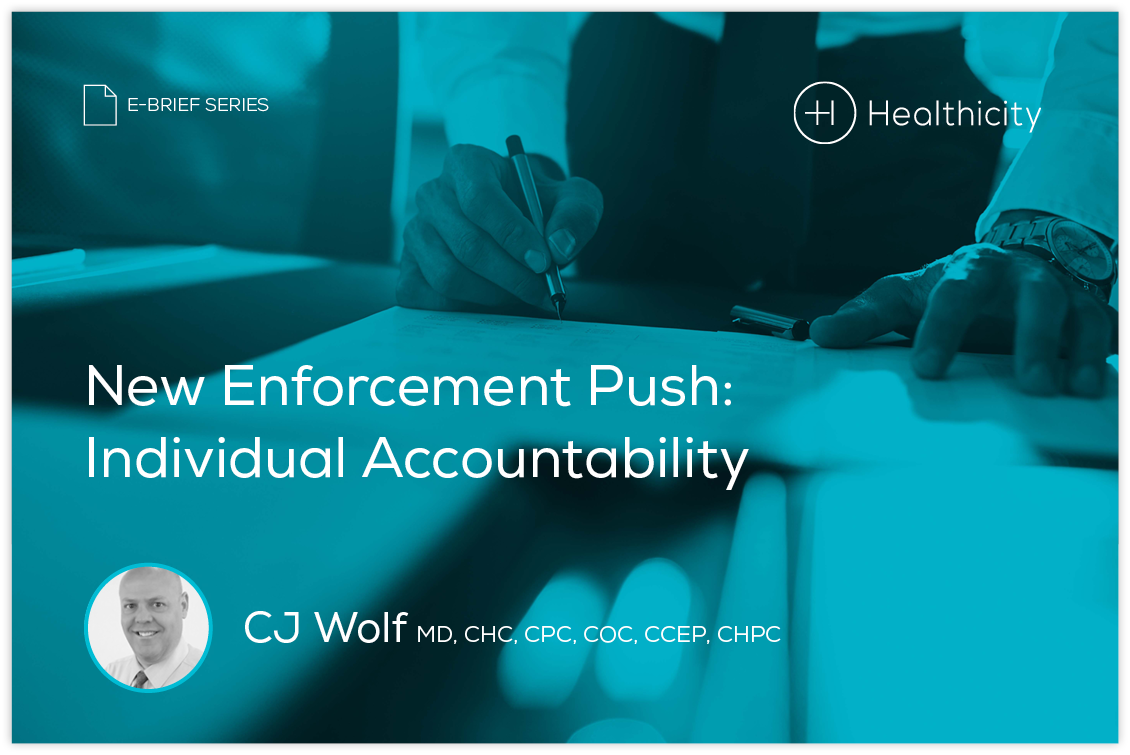 Download the eBrief - New Enforcement Push: Individual Accountability