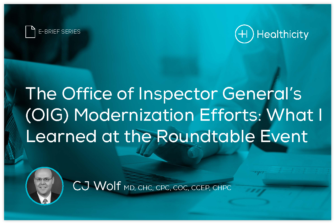Download the eBrief - The Office of Inspector General’s (OIG) Modernization Efforts: What I Learned at the Roundtable Event