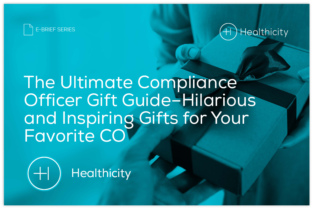 Download the eBrief - The Ultimate Compliance Officer Gift Guide–Hilarious and Inspiring Gifts for Your Favorite CO