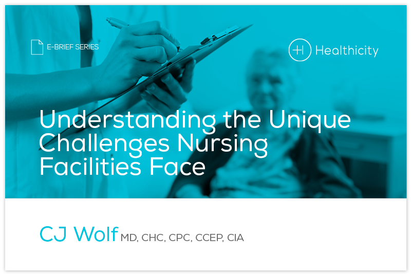 Download 'Understanding the Unique Challenges Nursing Facilities Face' eBrief