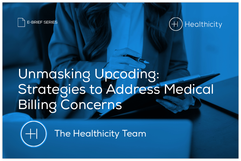 Unmasking Upcoding: Strategies to Address Medical Billing Concerns