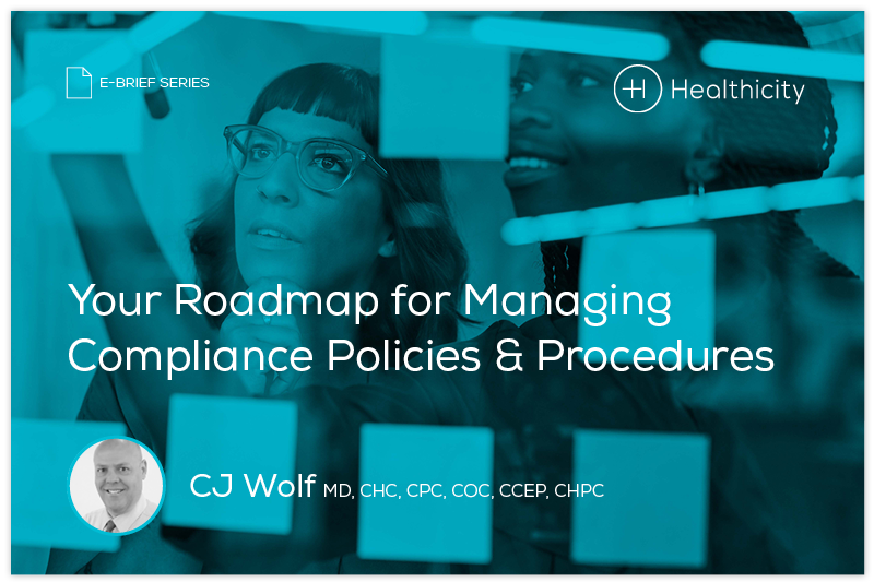 Download the eBrief - Your Roadmap for Managing Compliance Policies and Procedures